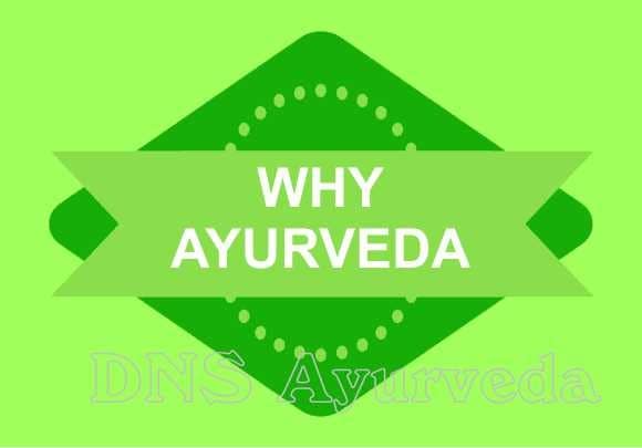 Why Ayurveda